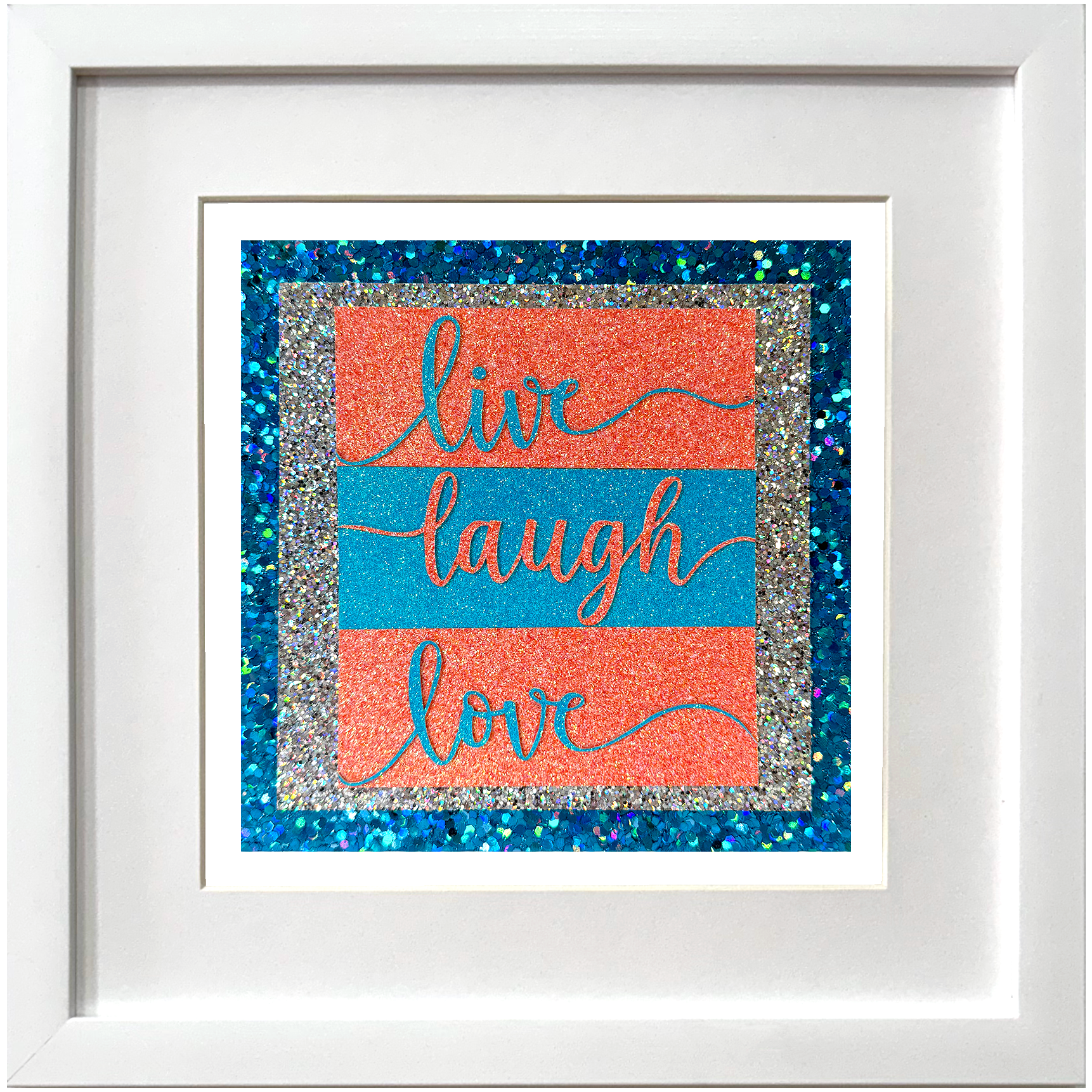 Live Laugh Love